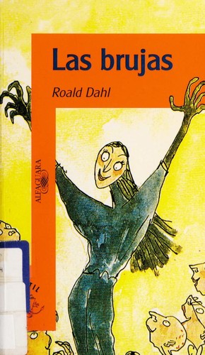 Roald Dahl: Brujas (Paperback, 1998, Santillana USA Publishing Company)