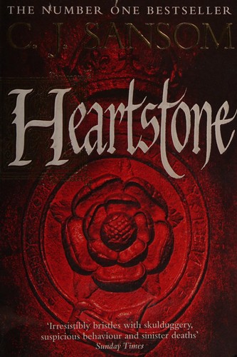 C. J. Sansom: Heartstone (2011, Pan)