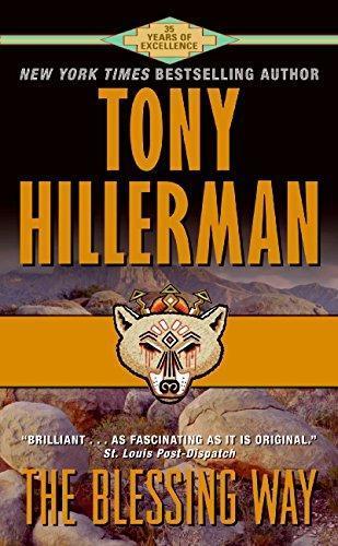 Tony Hillerman: The Blessing Way (Leaphorn & Chee, #1) (1990, HarperTorch)
