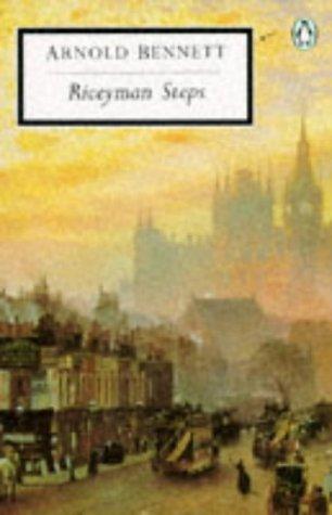 Arnold Bennett: Riceyman Steps (Twentieth Century Classics) (1999, Penguin UK)