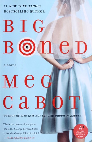 Meg Cabot: Big Boned (Heather Wells Series, Book 3) (2007, Avon Trade)