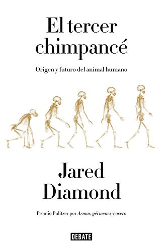 María Corniero Fernández, Jared Diamond: El tercer chimpancé (Hardcover, 2008, Debate, DEBATE)