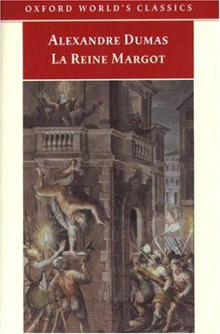 E. L. James: La Reine Margot (Oxford World's Classics) (1999, Oxford University Press, USA)