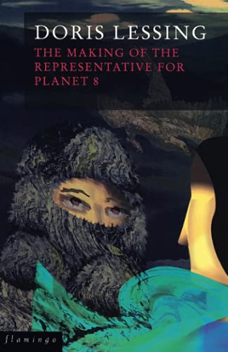 Doris Lessing: The Making of the Representative for Planet 8 (1994, Flamingo)