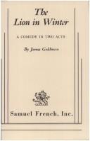 James Goldman: The Lion in Winter (Paperback, 1966, S. French)