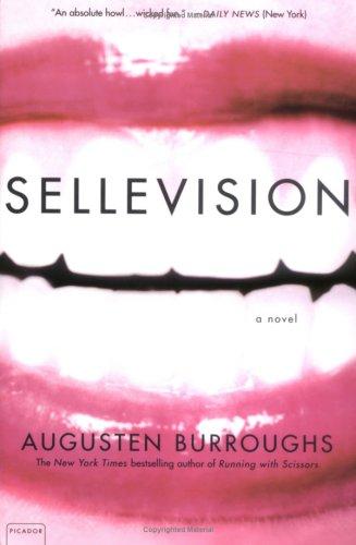 Augusten Burroughs: Sellevision (Paperback, 2003, Picador)