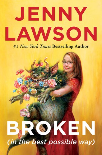 Jenny Lawson: Broken (Hardcover, 2021, Henry Holt and Co.)