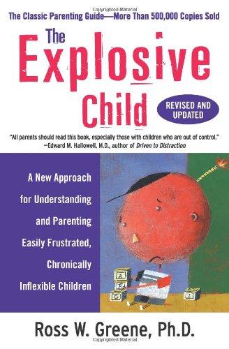 Ross W. Greene: The Explosive Child (Paperback, 2010, Harper Paperbacks)