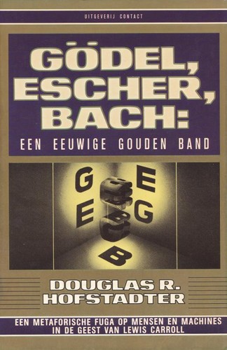 Douglas R. Hofstadter: Gödel, Escher, Bach (Dutch language, 1985, Contact)