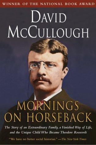 David McCullough: Mornings on Horseback (Paperback, 1982, Simon & Schuster)
