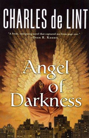 Charles de Lint: Angel of Darkness (2002, Orb)