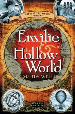 Emilie & The Hollow World (2013, Strange Chemistry)