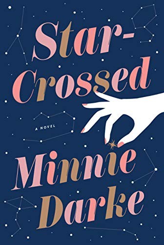 Minnie Darke: Star-Crossed (Paperback, 2019, Crown Publishers)