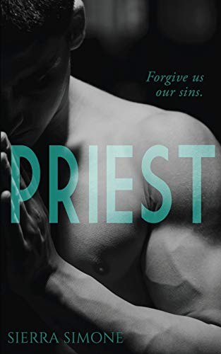 Sierra Simone: Priest (Paperback, 2015, Sierra Simone)