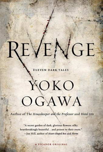 Yoko Ogawa: Revenge (2013, Picador)