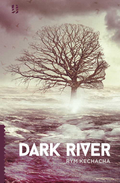 Rym Kechacha: Dark River (2020, Red Squirrel Publishing)