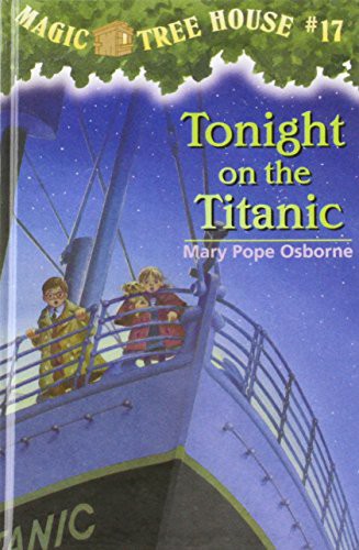 Mary Pope Osborne, Sal Murdocca: Tonight on the Titanic (Hardcover, 2009)