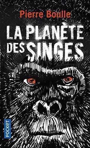 Pierre Boulle: La Planète des singes (French language, 2017)