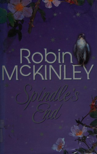 Robin McKinley: Spindle's end (2000, David Fickling)