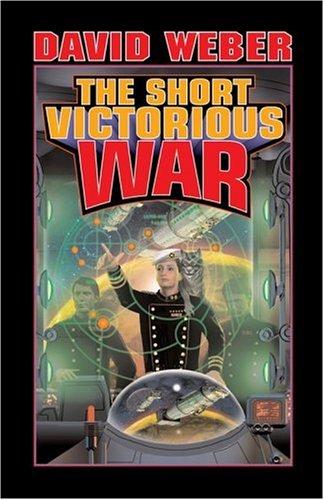 David Weber: The  short victorious war (1994, Baen, Distributed by Simon & Schuster)