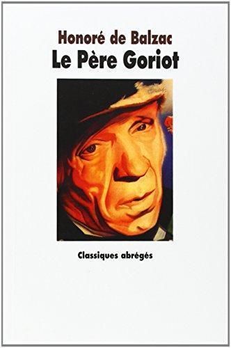 Honoré de Balzac: le père goriot (French language, 2006)