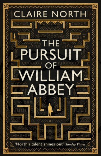 Claire North: The Pursuit of William Abbey (Paperback, 2019, Orbit)