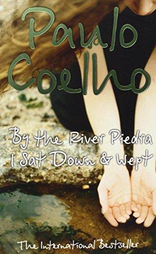 Paulo Coelho: By the River Piedra I Sat Down and Wept