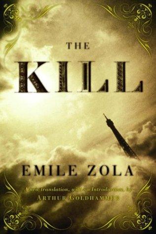 Émile Zola: The kill (Hardcover, 2004, Modern Library)