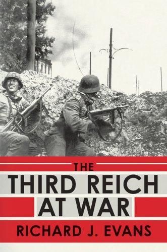 Richard J. Evans: The Third Reich at War (2009)