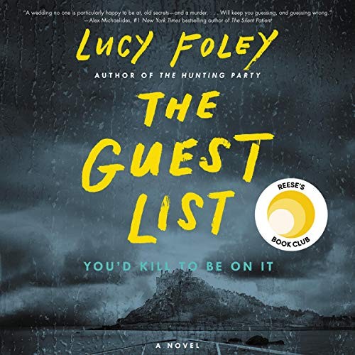 Lucy Foley: The Guest List (AudiobookFormat, 2020, HarperCollins B and Blackstone Publishing)