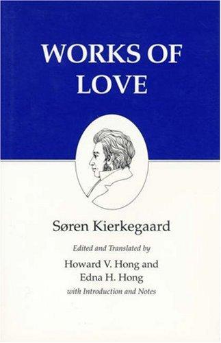 Søren Kierkegaard: Works of Love (Paperback, 1998, Princeton University Press)