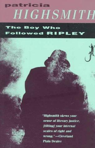 Patricia Highsmith: The boy who followed Ripley (1993, Vintage Books)