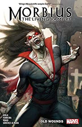 Vita Ayala, Marcelo Ferreira: Morbius Vol. 1 (2020, Marvel Worldwide, Incorporated)