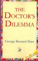 Bernard Shaw: The Doctor's Dilemma (Paperback, 2004, 1st World Library)