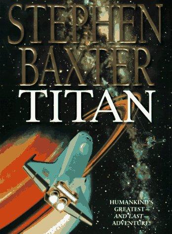 Stephen Baxter: Titan (1997, HarperPrism)