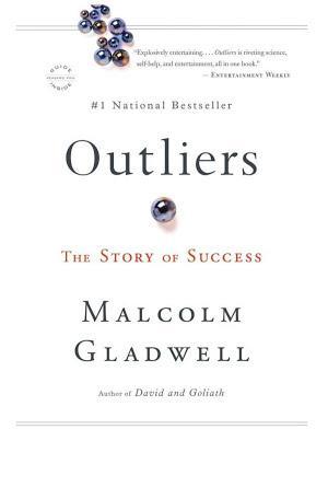 Malcolm Gladwell: Outliers (2008)