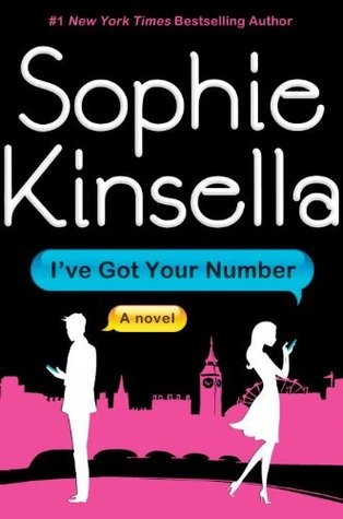 Sophie Kinsella: I've Got Your Number (2011, Dial Press)