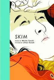 Jillian Tamaki, Mariko Tamaki: Skim (2008, Groundwood Books)