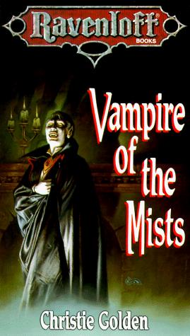 Christie Golden: Vampire of the mists (Paperback, 1991, Wizards of the Coast)