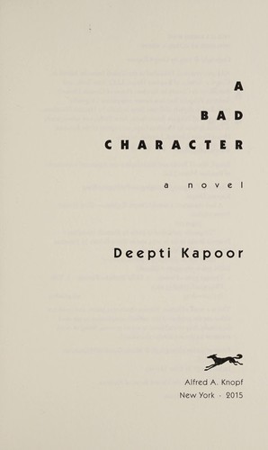 Deepti Kapoor: A bad character (2015)