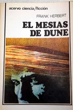 Frank Herbert: El Mesias De Dune/Dune Messiah (Paperback, Spanish language, 1976, Acervo)