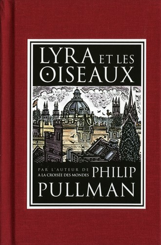 Philip Pullman: Lyra et les oiseaux (French language, 2004, Gallimard Jeunesse)