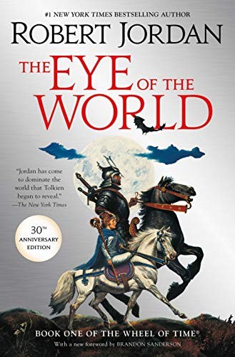Robert Jordan: The Eye of the World (Hardcover, 2020, Tor Books)