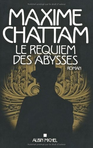 Maxime Chattam: Le Requiem Des Abysses: Léviatemps - Tome 2 (Romans, Nouvelles, Recits (Domaine Francais)) (French Edition) (2011, Albin Michel)