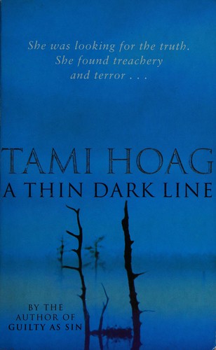 Tami Hoag: A thin dark line (1998, Orion)