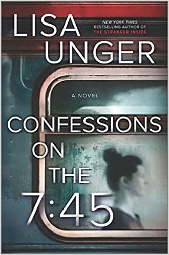 Lisa Unger: Confessions on The 7 (2020, Harlequin Enterprises, Limited)