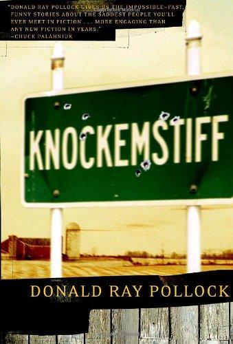 Donald Ray Pollock: Knockemstiff (2008)