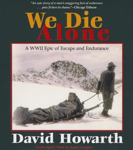 David Howarth: We Die Alone (AudiobookFormat, 2012, Blackstone Audio)
