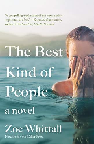 Zoe Whittall: The Best Kind of People (Paperback, 2018, Ballantine Books)