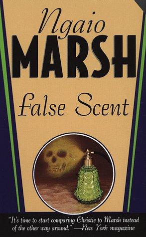 Ngaio Marsh: False Scent (A Roderick Alleyn Mystery) (Paperback, 1999, St. Martin's Dead Letter)